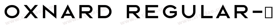 Oxnard Regular字体转换